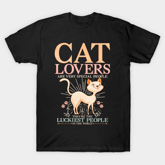 CAT LOVERS ARE THE LUCKIEST PEOPLE IN THE WORLD T-Shirt by VERXION